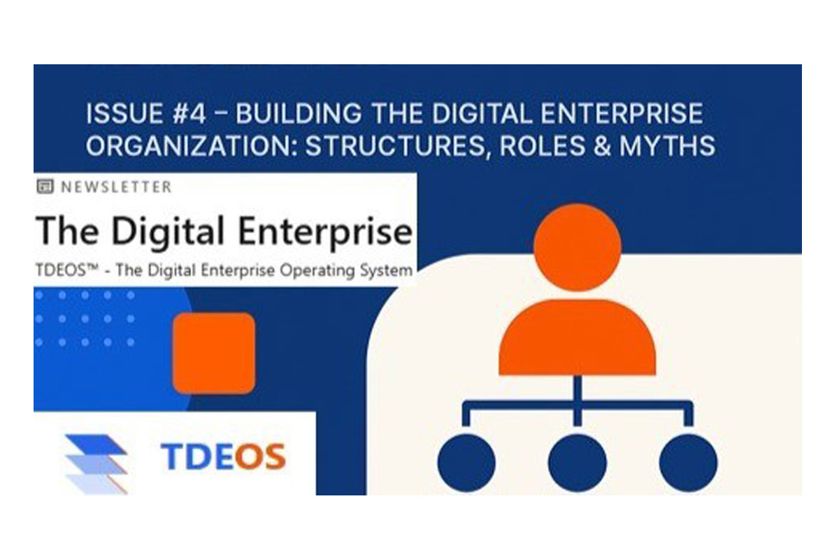 Building the Digital Enterprise Organization: Structures, Roles & Myths