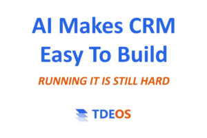 When-Companies-Start-Using-AI-to-Build-Their-Own-CRMs